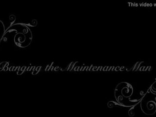 Banging the Maintenance Man TRAILER