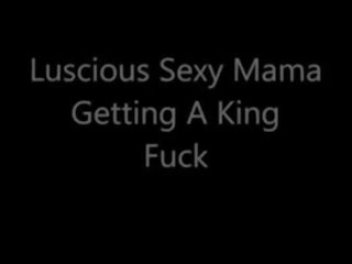 Luscious enticing Mama Getting A King Fuck